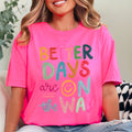 Better Days Ahead Graphic Tee