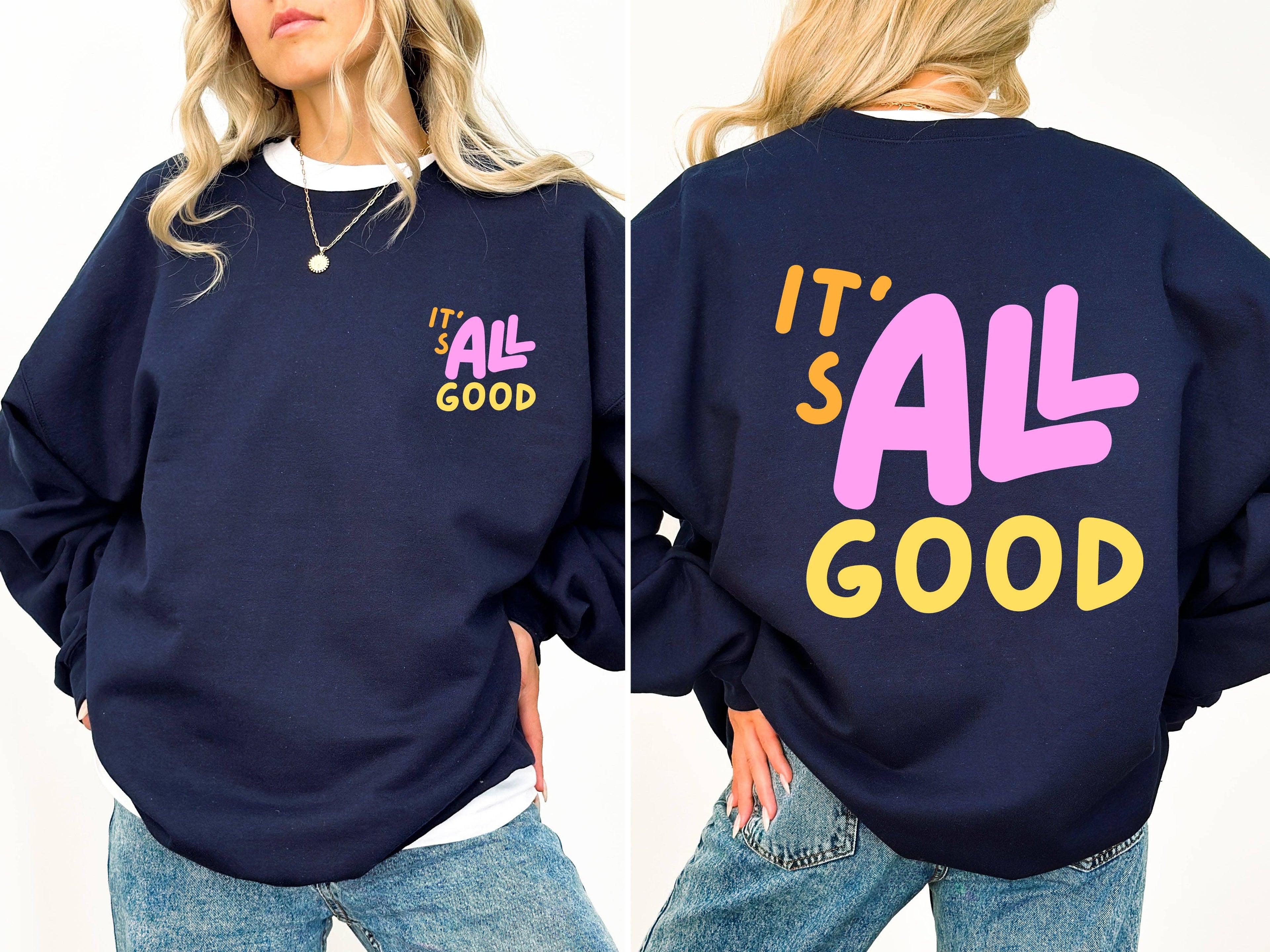 The It’s All Good Retro Sweatshirt